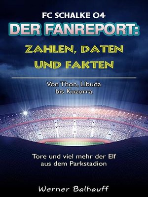 cover image of Die Knappen – Zahlen, Daten und Fakten des FC Schalke 04